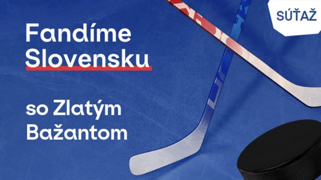 Súťaž - Fandíme Slovensku so Zlatým Bažantom