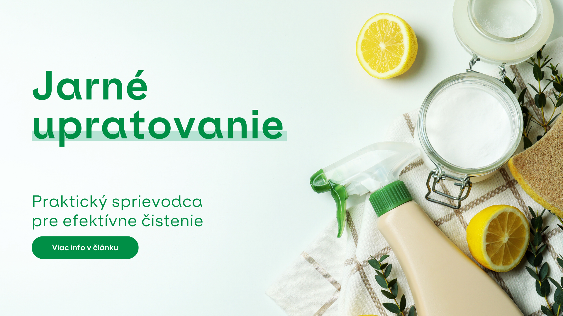 Ako na jarné upratovanie: Praktický sprievodca pre efektívne čistenie